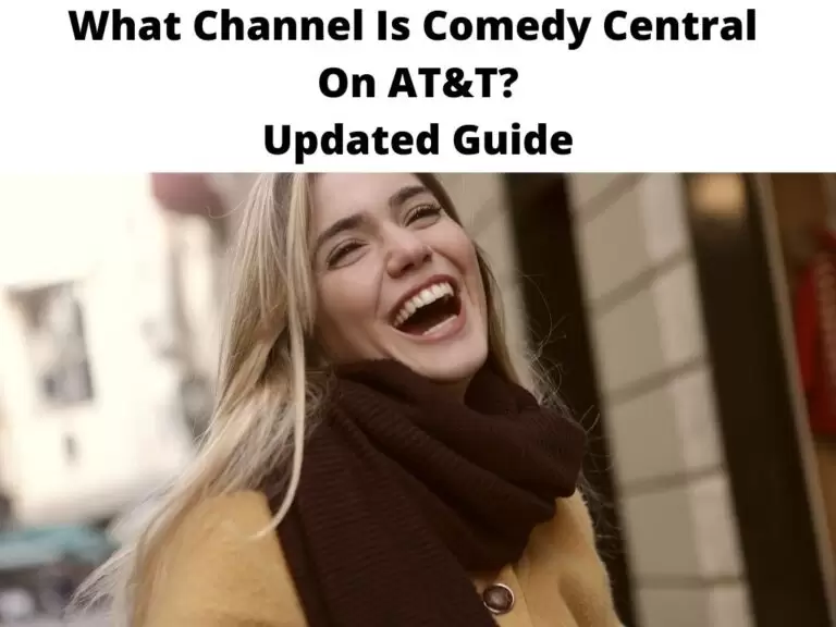 What Channel Is Comedy Central On AT&T Updated Guide