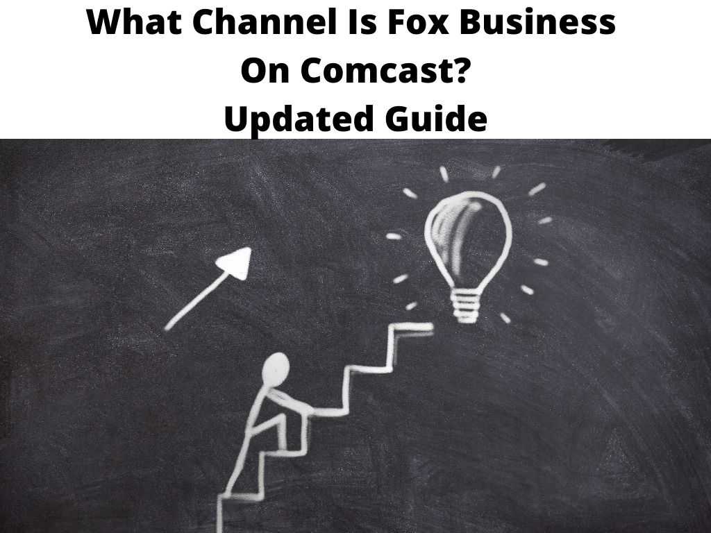 What Channel Is Fox Business On Comcast Updated Guide