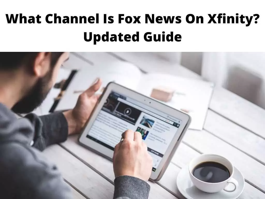 What Channel Is Fox News On Xfinity Updated Guide