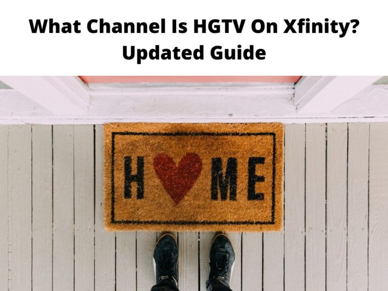 What Channel Is HGTV On Xfinity? Updated Guide 2024