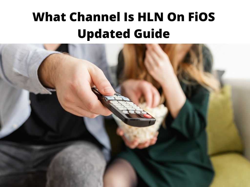 What Channel Is HLN On FiOS