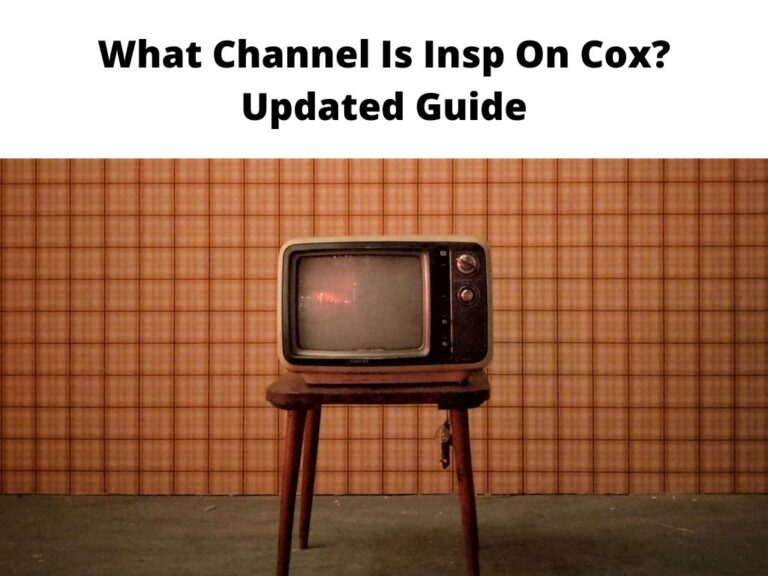 What Channel Is Insp On Cox Updated Guide
