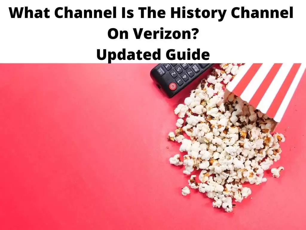 What Channel Is The History Channel On Verizon Updated Guide