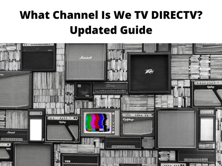 What Channel Is We TV DIRECTV Updated Guide