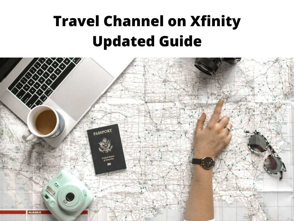 Travel Channel on Xfinity Updated Guide