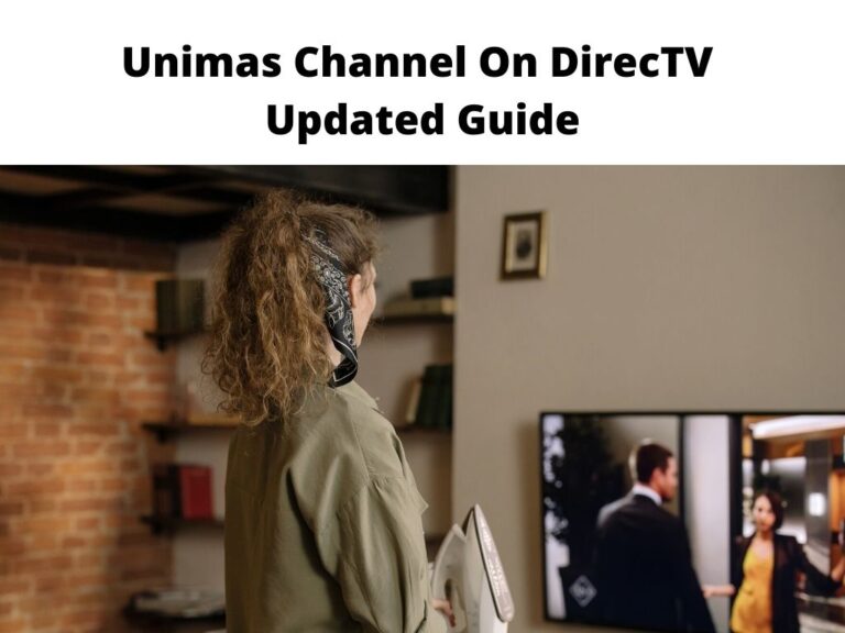 Unimas Channel On DirecTV Updated Guide