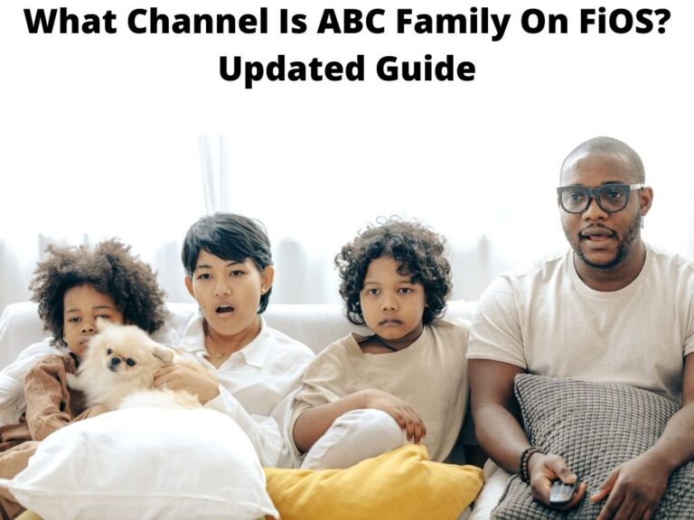 What Channel Is ABC Family On FiOS Updated Guide