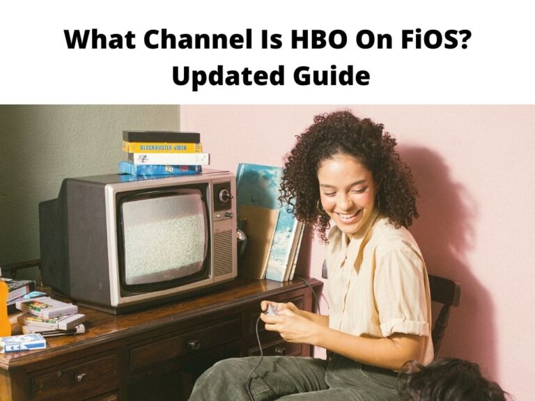 What Channel Is HBO On FiOS Updated Guide
