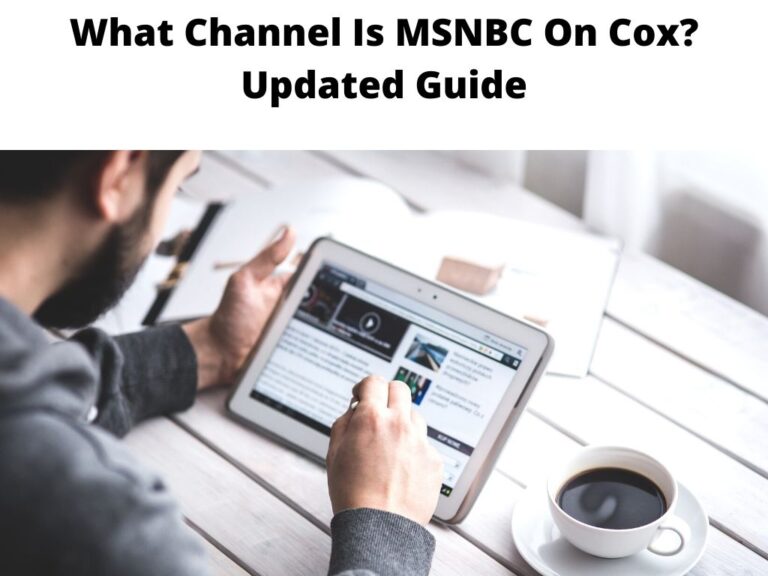 What Channel Is MSNBC On Cox Updated Guide