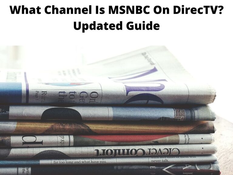 What Channel Is MSNBC On DirecTV Updated Guide