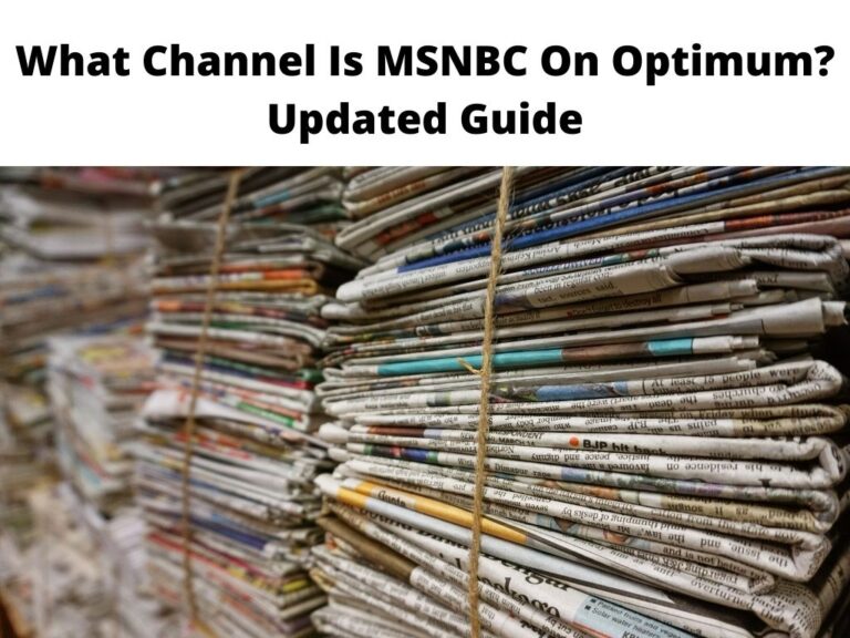 What Channel Is MSNBC On Optimum Updated Guide