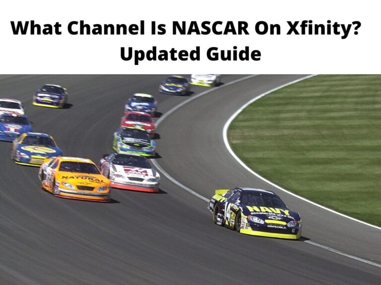 What Channel Is NASCAR On Xfinity Updated Guide
