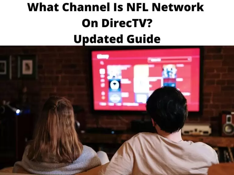What Channel Is NFL Network On DirecTV? Updated Guide 2024