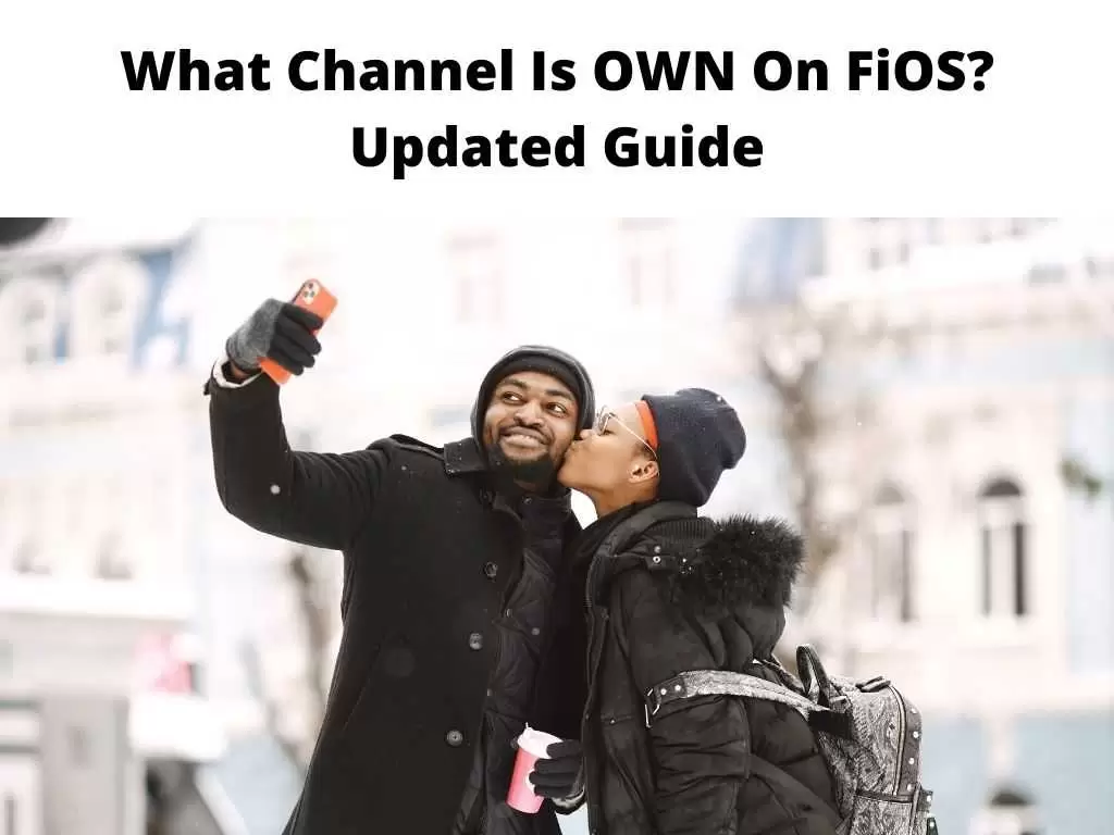 What Channel Is OWN On FiOS Updated Guide