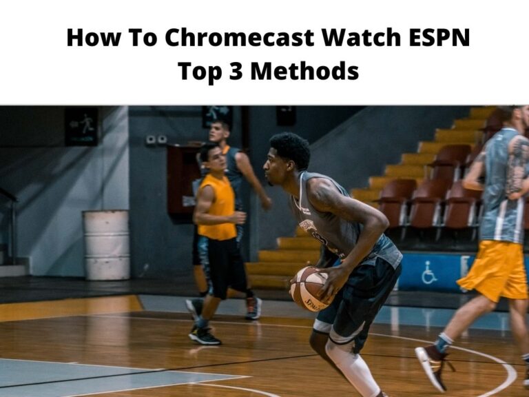 How To Chromecast Watch ESPN