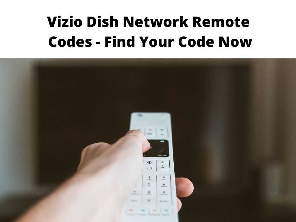 Vizio Dish Network Remote Codes