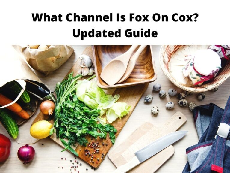 What Channel Is Fox On Cox? Updated Guide