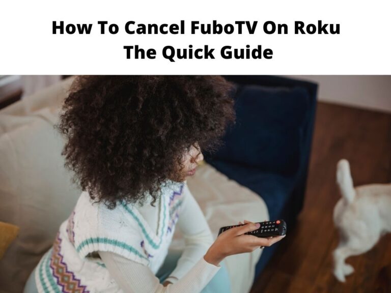 How To Cancel FuboTV On Roku