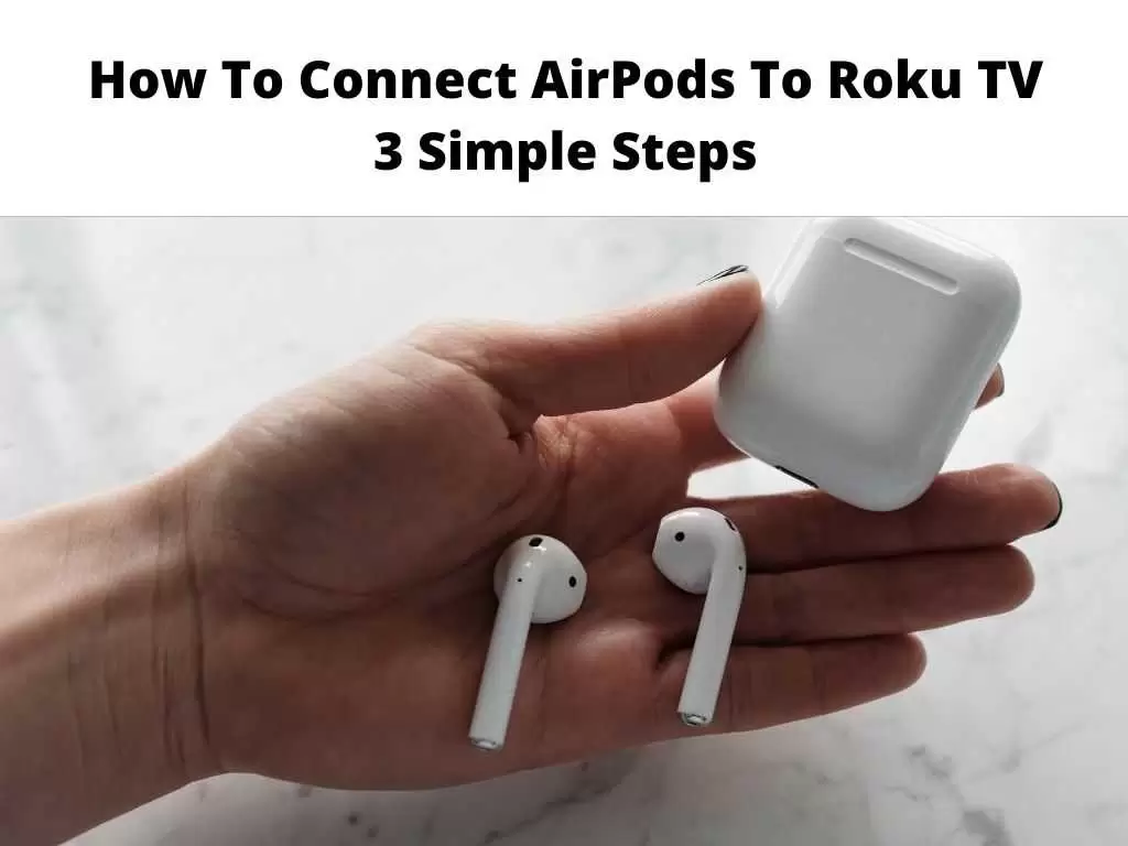 how to connect airpods to roku tv without app