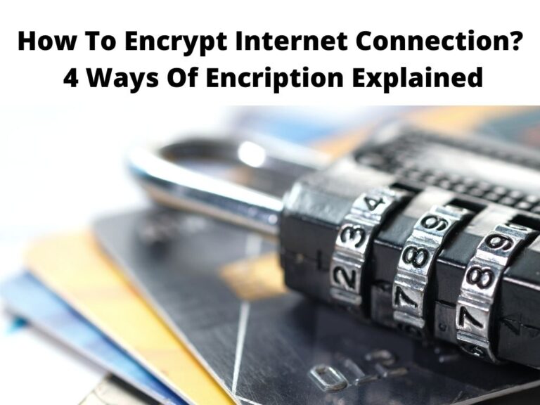 How To Encrypt Internet Connection