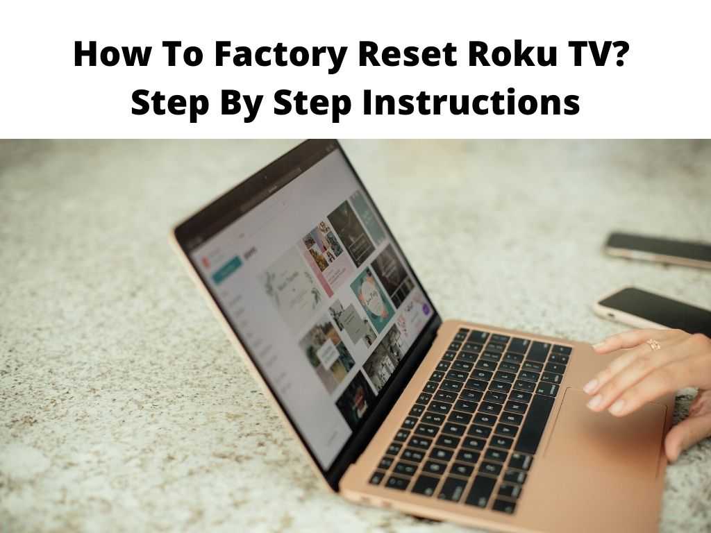 How To Factory Reset Roku TV?