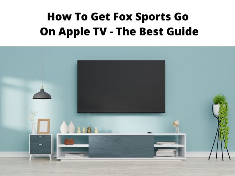 How To Get Fox Sports Go On Apple TV