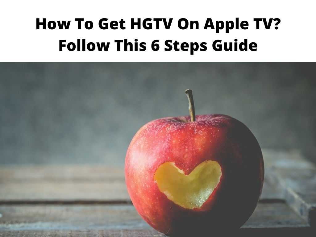 How To Get HGTV On Apple TV