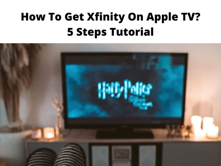How To Get Xfinity On Apple TV