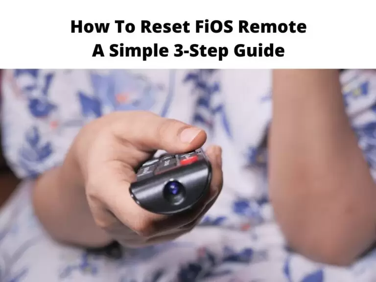 How To Reset FiOS Remote