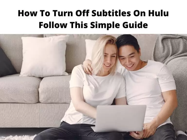 How To Turn Off Subtitles On Hulu