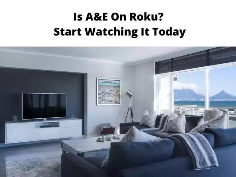 Is A&E On Roku