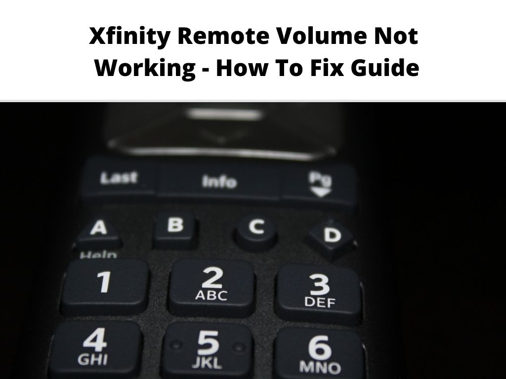 Xfinity Remote Volume Not Working