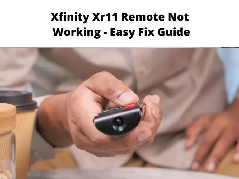 Xfinity Xr11 Remote Not Working