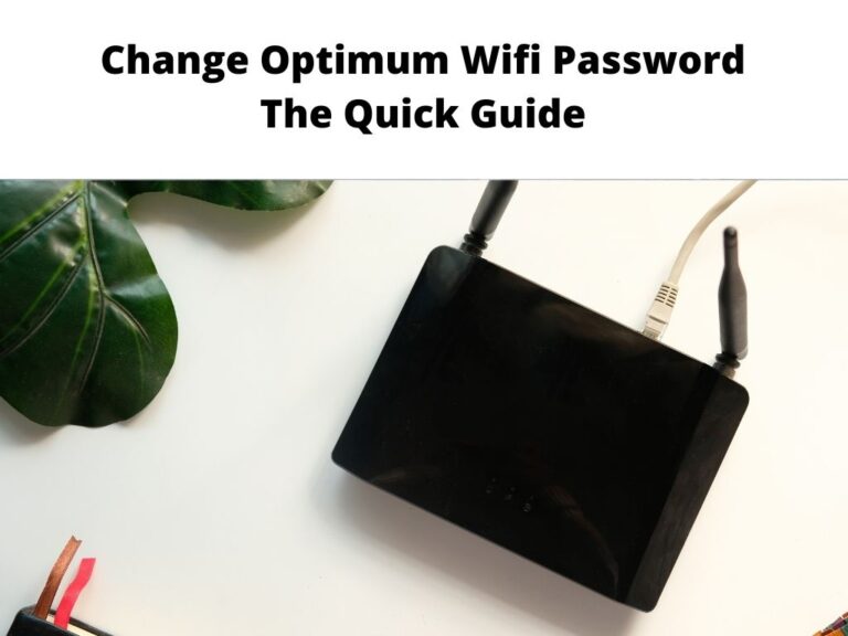 Change Optimum Wifi Password 