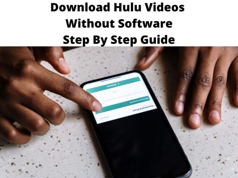 Download Hulu Videos Without Software