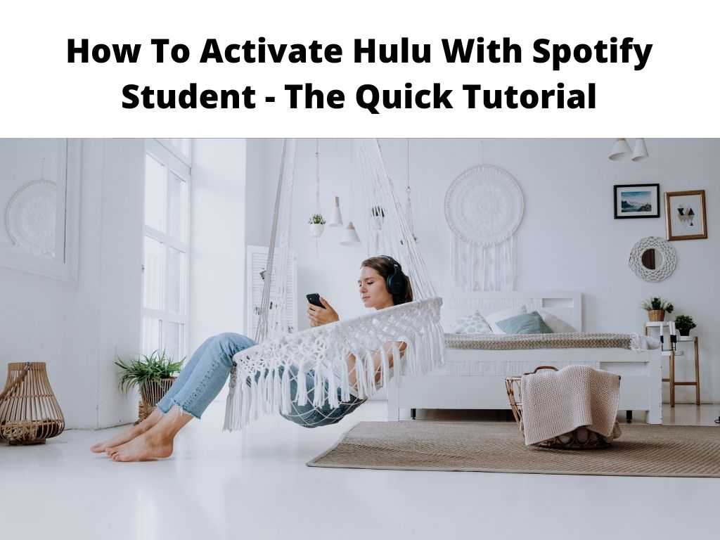 How To Activate Hulu With Spotify Student