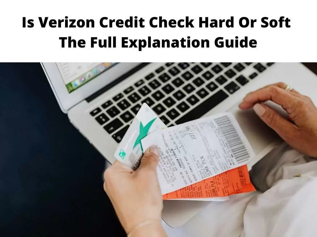 Is Verizon Credit Check Hard Or Soft