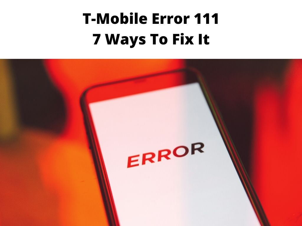 T-Mobile Error 111