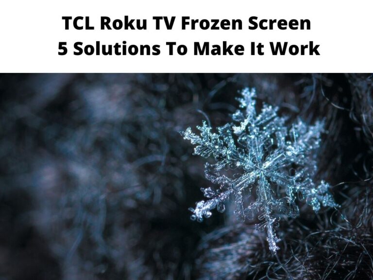 TCL Roku TV Frozen Screen