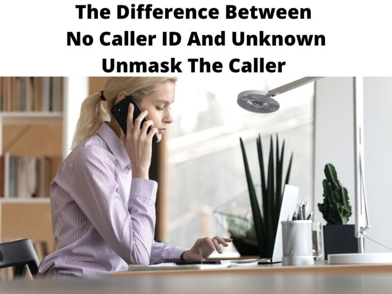 The Difference Between No Caller ID And Unknown