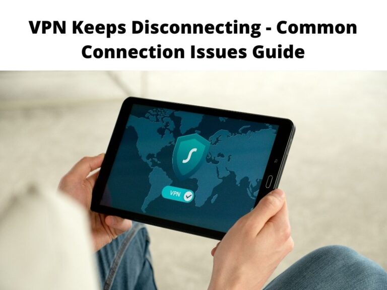 VPN Keeps Disconnecting