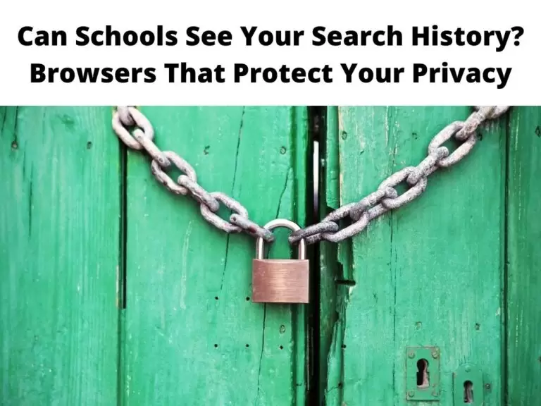 Can Schools See Your Search History