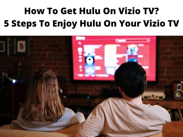 How To Get Hulu On Vizio TV