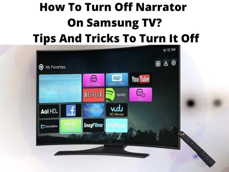 How To Turn Off Narrator On Samsung TV