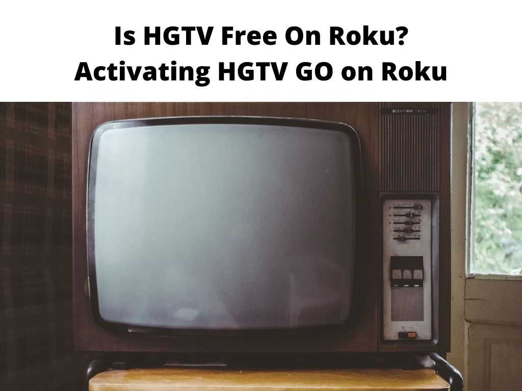 Is HGTV Free On Roku