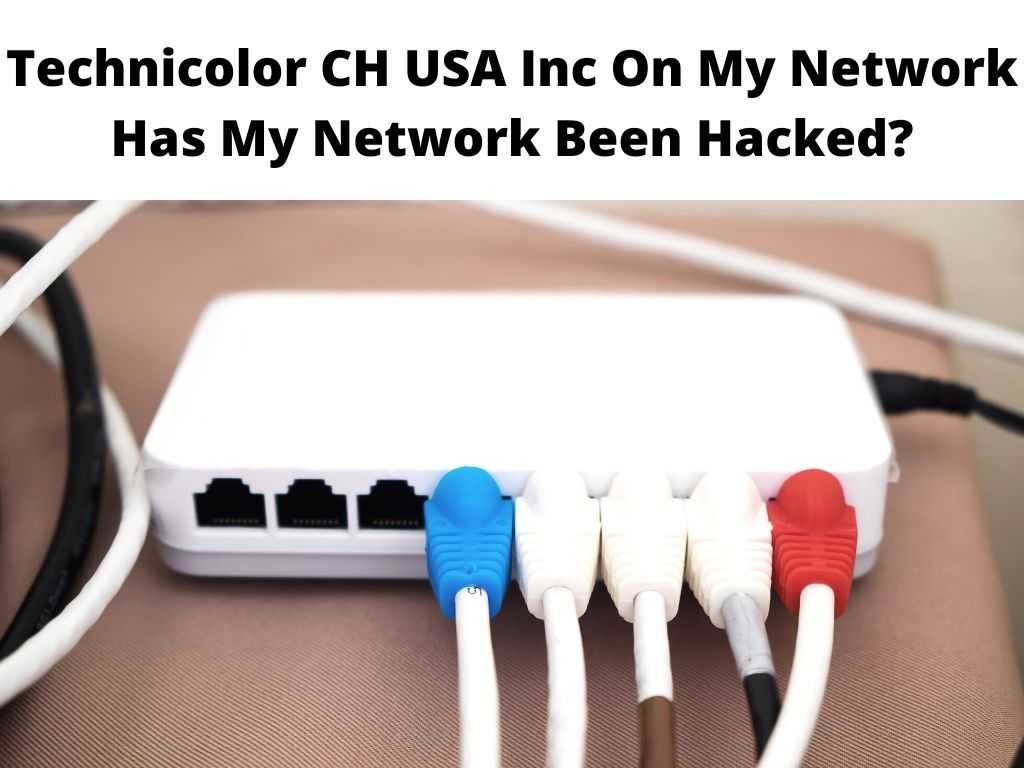 Technicolor CH USA Inc On My Network