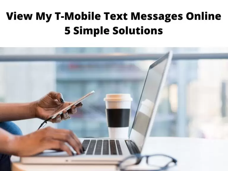 View My T-Mobile Text Messages Online