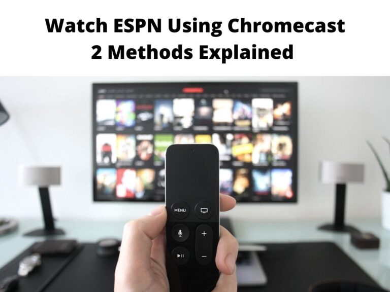 Watch ESPN Using Chromecast
