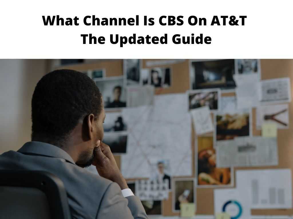 What Channel Is CBS On AT&T