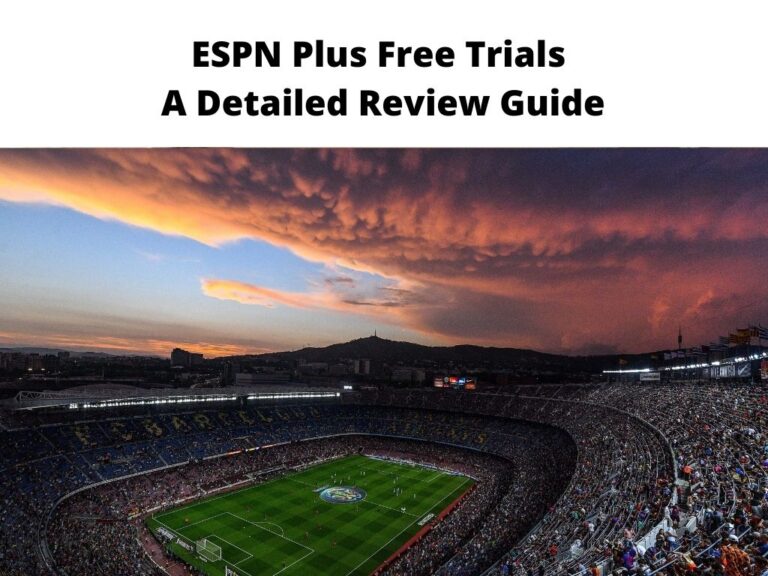 ESPN Plus Free Trials